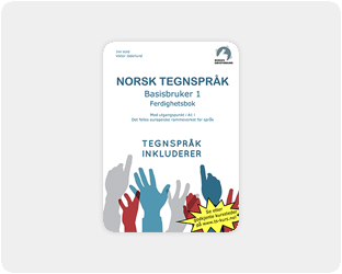 Norsk Tegnspråk – Basisbruker 1 – Ferdighetsbok